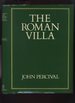The Roman Villa, an Historical Introduction