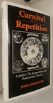 Carnival of Repetition: Gaddis's "the Recognitions" and Postmodern Theory (Anniversary Collection)