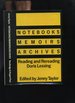 Notebooks Memoirs Archives; Reading and Rereading Doris Lessing