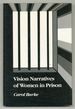 Vision Narratives of Women in Prison