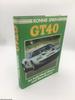 Gt40: an Individual History and Race Record