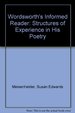 Wordsworth's Informed Reader: Structures of Experience in His Poetry