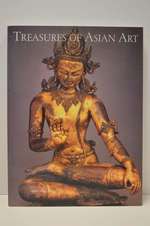 Treasures of Asian Art: the Asia Society's Mr. and Mrs. John D. Rockefeller 3rd Coll