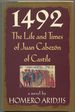 1492: the Life and Times of Juan Cabezn of Castile