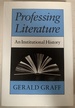 Professing Literature: an Institutional History