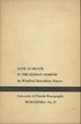 Love as Death in the Iceman Cometh: a Modern Treatment of an Ancient Theme; University of Florida Monographs, Humanities, No. 27