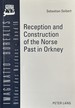 Reception and Construction of the Norse Past in Orkney