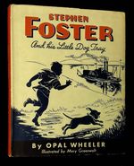 Stephen Foster and His Little Dog Tray
