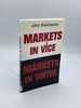 Markets in Vice, Markets in Virtue