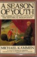 A Season of Youth: the American Revolution and the Historical Imagination