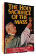 The Holy Sacrifice of the Mass