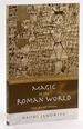 Magic in the Roman World (Religion in the First Christian Centuries)