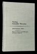 Testing Scientific Theories [Minnesota Studies in the Philosophy of Science, Volume X]