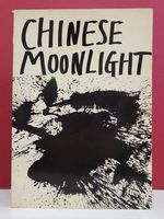 Chinese Moonlight: 63 Poems By 33 Poets