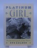 Platinum Girl: the Life and Legends of Jean Harlow