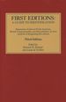 First Editions: a Guide to Identification; Statements of Selected North American, British Commonwealth, and Irish Publishers on Their Methods of Designating First Editions