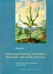 Historical Painting Techniques, Materials, and Studio Practice (Reprints of a Symposium. University of Leiden, the Netherlands. 26-29 June 1995)