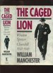 The Caged Lion: Winston Spencer Churchill 1932-1940