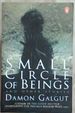 Small Circle of Beings: and Other Stories
