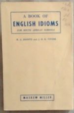 A Book of English Idioms: for South African Schools