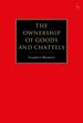 The Ownership of Goods and Chattels