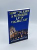 How to Learn and Memorize Latin Vocabulary Using a Memory Palace