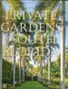 Private Gardens of South Florida