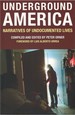 Underground America: Narratives of Undocumented Lives