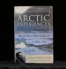 Arctic Experiences Aboard the Doomed Polaris Expedition and Six Months Adrift on an Ice-Floe