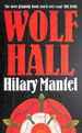 Wolf Hall: Winner of the Man Booker Prize (the Wolf Hall Trilogy)