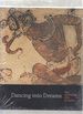 Dancing Into Dreams: Maya Vase Painting of the Lk' Kingdom (New in Original Shrinkwrap)