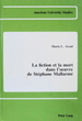 La Fiction et la Mort Dans l'Oeuvre de Stphane Mallarm