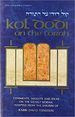 [Kol Dodi Al Ha-Torah] =: Kol Dodi on the Torah: Comments, Insights and Ideas on the Weekly Sidrah