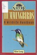 Hummingbirds: a Wildlife Handbook (Johnson Nature Series)