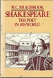 Shakespeare: the Poet in His World