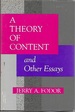 A Theory of Content and Other Essays