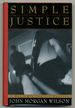 Simple Justice: a Benjamin Justice Mystery