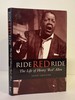 Ride, Red, Ride: the Life of Henry 'Red' Allen