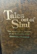 Tales out of Shul-The unorthodox journal of an Orthodox rabbi