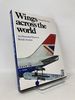 Wings Across the World: an Illustrated History of British Airways