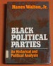 Black Political Parties: an Historical and Political Analysis