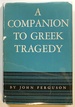 A Companion to Greek Tragedy