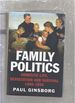 Family Politics: Domestic Life, Devastation and Survival 1900-1950