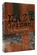 Nazi Germany: a New History