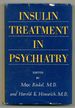 Insulin Treatment in Psychiatry