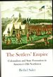 The Settlers' Empire: Colonialism and State Formation in America's Old Northwest (Early American Studies)