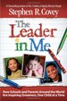 The Leader in Me: How Schools and Parents Around the World Are Inspiring Greatne