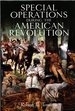 Special Operations in the American Revolution