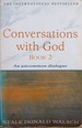 Conversations With God Book 2 an Uncommon Dialogue