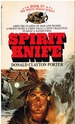 Spirit Knife Book #15 White Indian